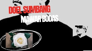 Mawar Bodas - Doel Sumbang - Mapay Jalan Satapak Ngajugjug Ka Hiji Lembur