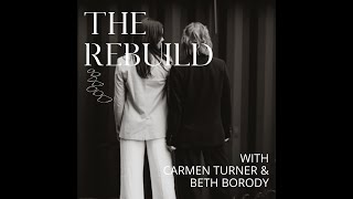 The Rebuild Podcast S2E5 - Peggy Bell