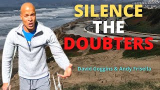 SILENCE THE DOUBTERS - David Goggins 2022 - Powerful Motivational Speech