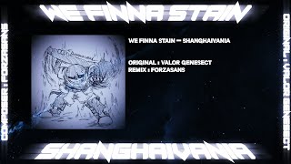 We Finna Stain - Shanghaivania [New Cover]