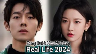 ZENG HUI AND HAN YU TONG REAL LIFE 2024