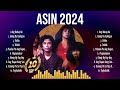 Asin 2024 MIX songs ~ Asin 2024 2024 🌻 Asin 2024 Top Hits 🌻