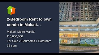 2-Bedroom Rent to own condo in Makati 30K/mon upto 48months