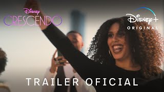 Crescendo | Trailer Oficial | Disney+