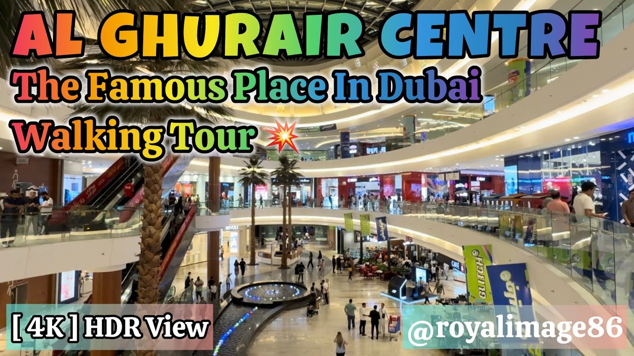 Dubai Mall Al Ghurair Centre Dubai Mall 4k Hdr Inside Tour 70