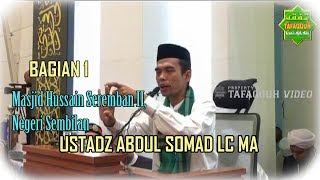 Terbaru: Ustadz Abdul Somad:Bagain 1:  Masjid Hussain Seremban II, Negeri Sembilan, Malaysia