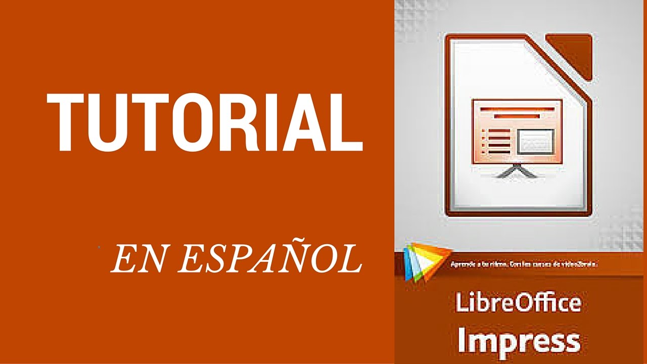 Tutorial Libreoffice Impress En Español Youtube