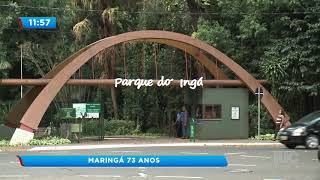 Maringá 73 anos: Homenagem especial