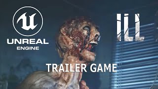 Неофициальный трейлер игры ILL - Unofficial trailer for the game ILL