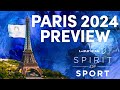 Paris 2024 Olympic Games Preview | Spirit Of Sport