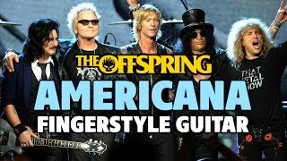 The Offspring – Americana (acoustic fingerstyle guitar cover)