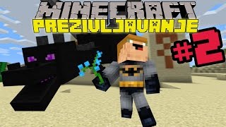 MINECRAFT PREŽIVLJAVANJE: "AGENTI PRINCA TAME!!!!!" - part 2.