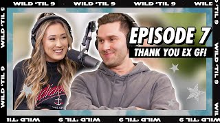 Thanking Jeremy’s Ex Girlfriend | Wild 'Til 9 Episode 7