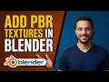 How To Add PBR Textures In Blender (Easy Guide)