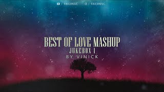 Best of Love Mashup 1 | Vinick | Best of 2022 | Bollywood Mixtape | Limitless Love | Nonstop Lofi