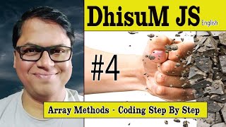 JavaScript Array Methods Dhisum Javascript Ep 4 By Subrata