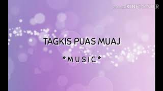 Tagkis Puas Muaj - Maiv Diana Lis (lyric)