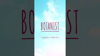 それはまだ、空想の香り。【BOTANIST Fragrance Collection】Teaser