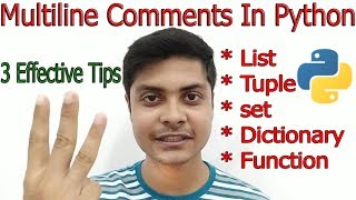 3 Effective Tips To Make Multiple lines Comments In Python
