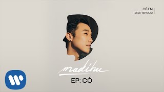 Madihu - Có Em (Solo Version)