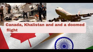 Canada, Khalistan and a doomed flight