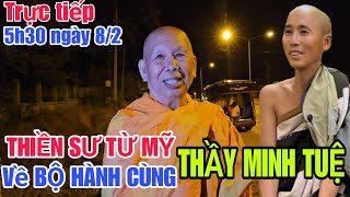 TRỰC TIẾP Thiền sư từ Mỹ Về gặp THẦY MINH TUỆ Đãnh lễ