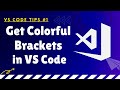 How to Change Pair Bracket Colors in VS Code | Visual Studio Code Brackets Tips #1