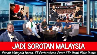 SE MALAYSIA HERAN ● Pengamat ini Sebut Erick Thohir Pertaruhkan Pecat STY Demi Lolos Piala Dunia !!