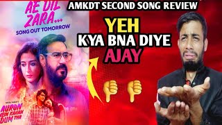 Auron mein kahan dum tha second song Review |Auron mein kahan dum tha ajay devgn |Jubin Nautiyal