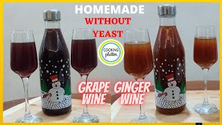 Grape wine and ginger wine recipe  | Cooking Platter