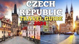 Czech Republic Travel Guide 2024 - Best Places to Visit in Czech Republic in 2024