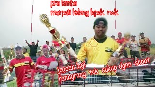 Pra lomba lapak rwk cukup dengan los mase