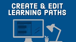 LinkedIn Learning How To: Create & Edit Learning Paths