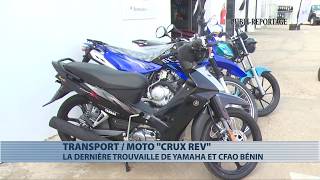 [Publi-reportage] Cfao Bénin met sur le marché des motos Crux Rev