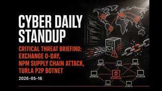 Critical Exchange Zero Day Node Js Supply Chain Attack Turla Apt Botnet Upgrade