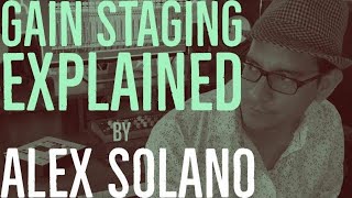 The Worst Mixing Mistake | Gain Staging | You're Probably Making It