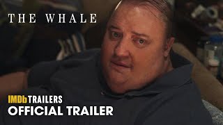The Whale - Official Trailer (2022) Brendan Fraser, Sadie Sink, Hong Chau, Ty Simpkins