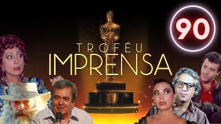 TROFÉU IMPRENSA (1990) | Melhor Novela, Atriz e Ator | #04