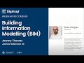 Building Information Modelling (BIM)