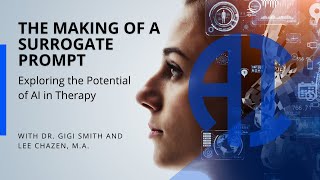 The Making of a Surrogate Prompt - Exploring the Potential of AI in Therapy