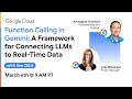 Function Calling in Gemini: A Framework for Connecting LLMs to Real-Time Data