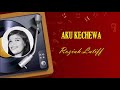 AKU KECHEWA (Roziah Latiff) 1967