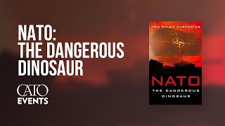 NATO: The Dangerous Dinosaur