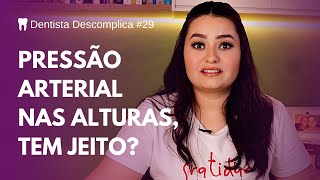 MANEJO ODONTOLÓGICO DO HIPERTENSO DESCOMPENSADO | Dentista Descomplica #29