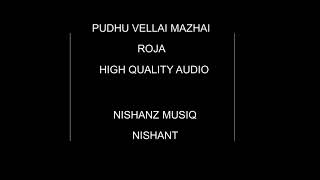 Pudhu Vellai Mazhai | Roja | Nishant | High quality audio | Nishanz Musiq | GPP Entertainment.