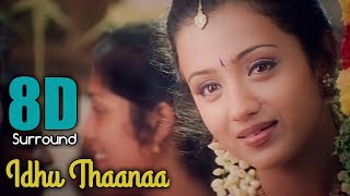 Idhu Thaanaa 8D | Saamy | Harris Jayaraj | K S Chithra | Thaamarai | 8D BeatZ