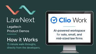 Walkthrough of Clio Work with Bob Ambrogi and Joshua Lenon