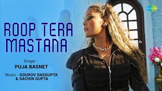 Roop Tera Mastana - Acoustic Cover | Puja Basnet | Gourov Dasgupta | Sachin Gupta | Saregama Bare