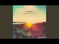 Immerse