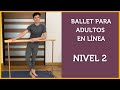 Curso de Ballet para Adultos Principiantes 🩰💫 - Nivel 2️⃣. Técnica Vaganova